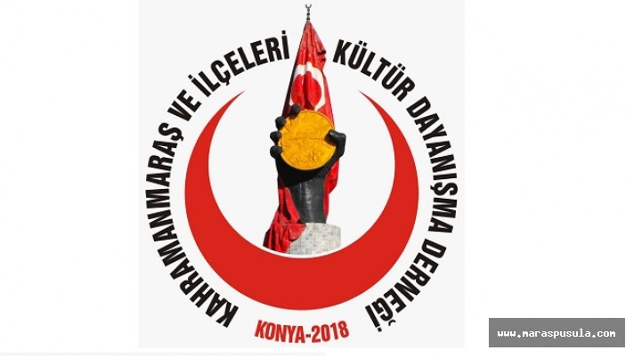 Konya'da Kahramanmaraş ve İlçeleri Kültür Yardımlaşma Derneği kuruldu