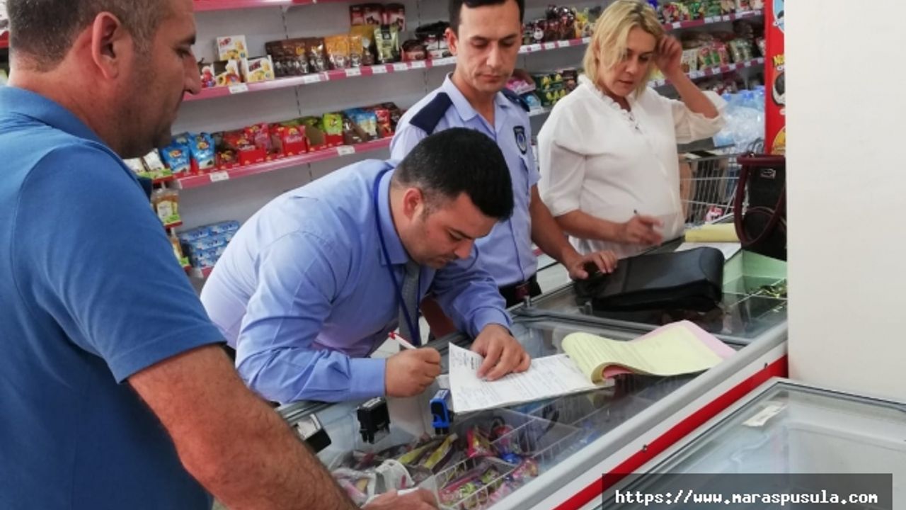 Kahramanmaraş'ta marketlere sıkı denetim