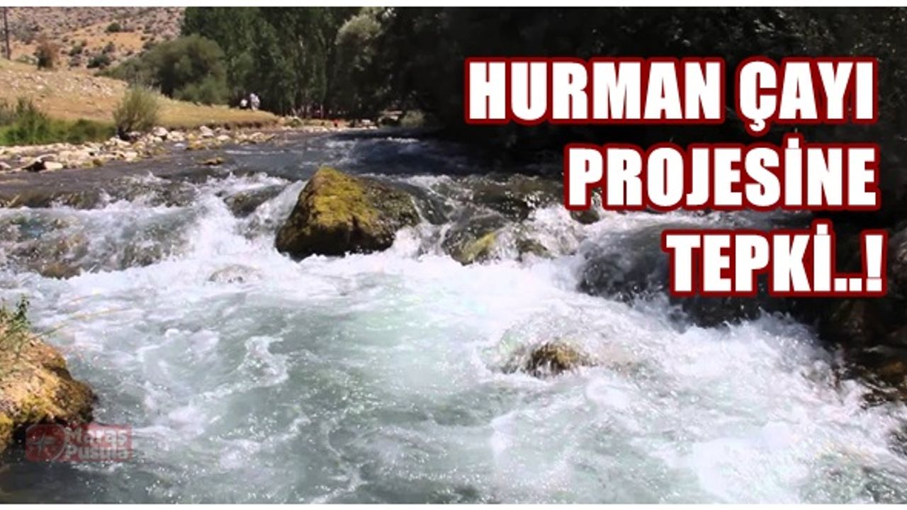 Hurman Çayı yatağının değiştirilmesine tepki!