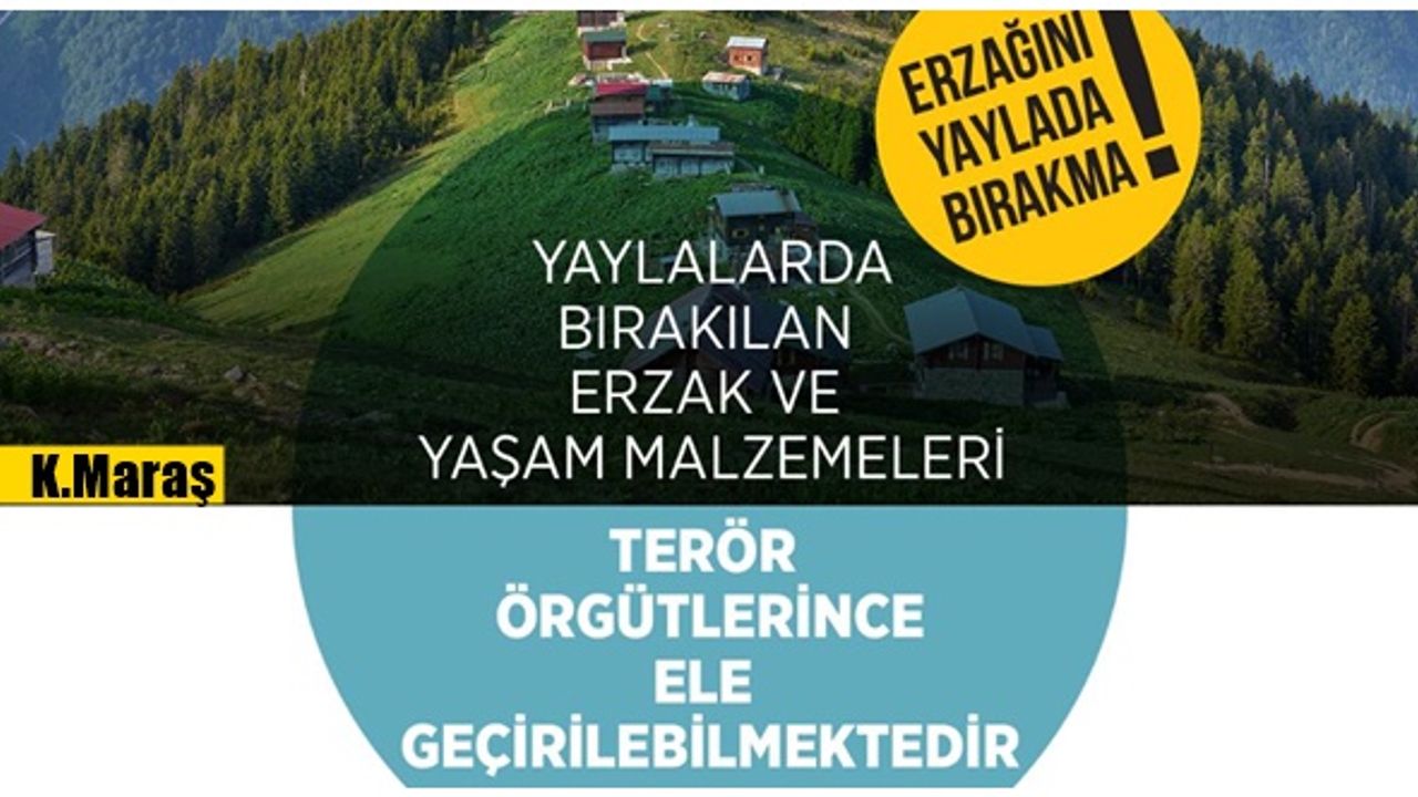Kahramanmaraş'ta bağı, bahçesi, yaylası olanlar dikkat!