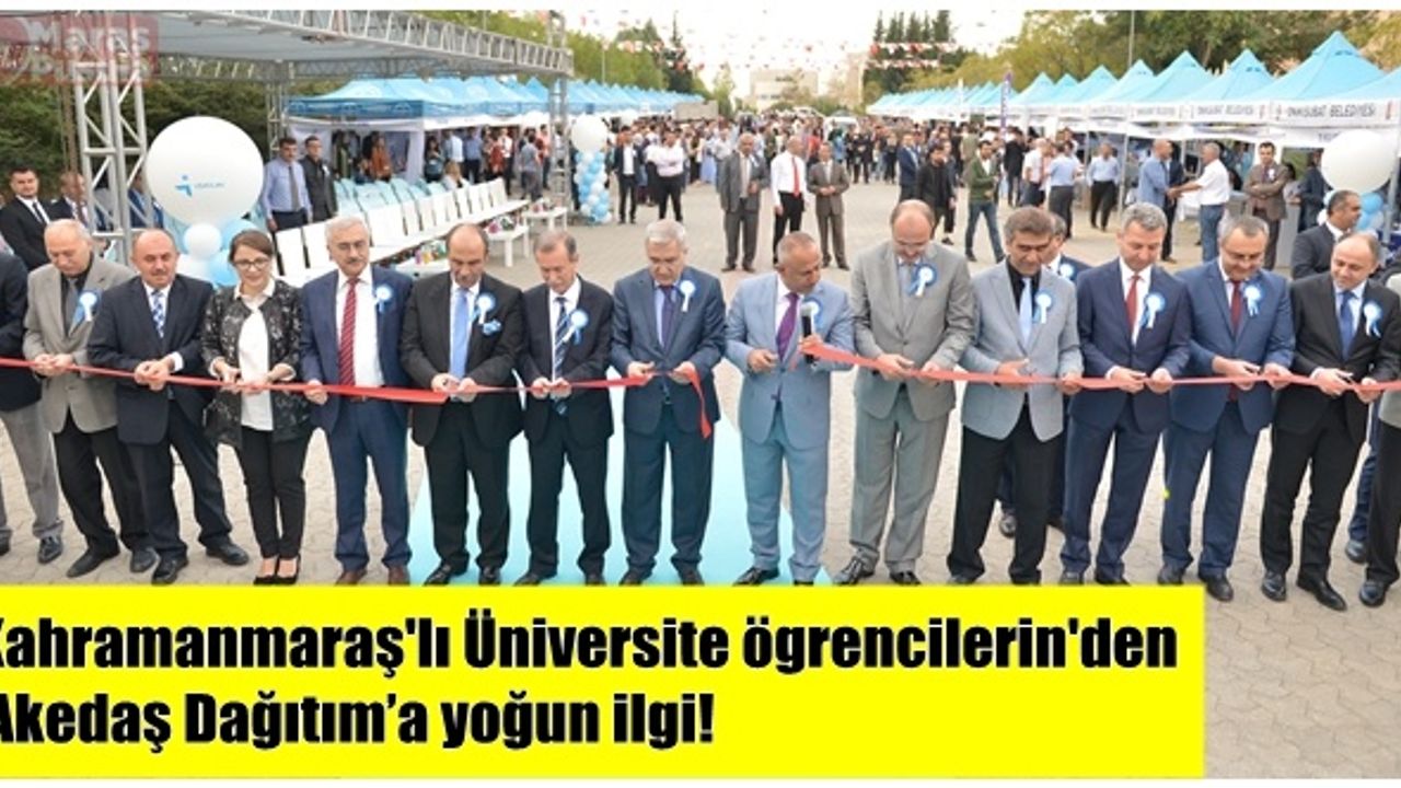 Kahramanmaraş'lı Üniversite ögrencilerin'den Akedaş Dağıtım’a yoğun ilgi!