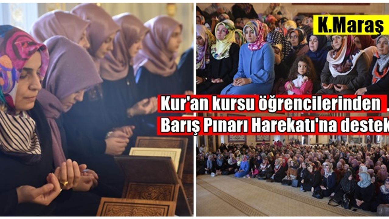 Kur'an kursu öğrencilerinden Barış Pınarı Harekatı'na destek