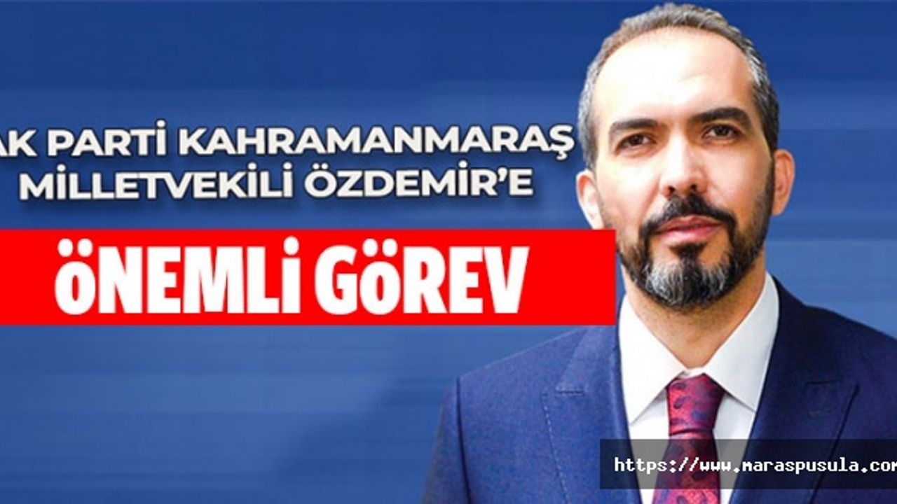 Ahmet Özdemir'e önemli görev