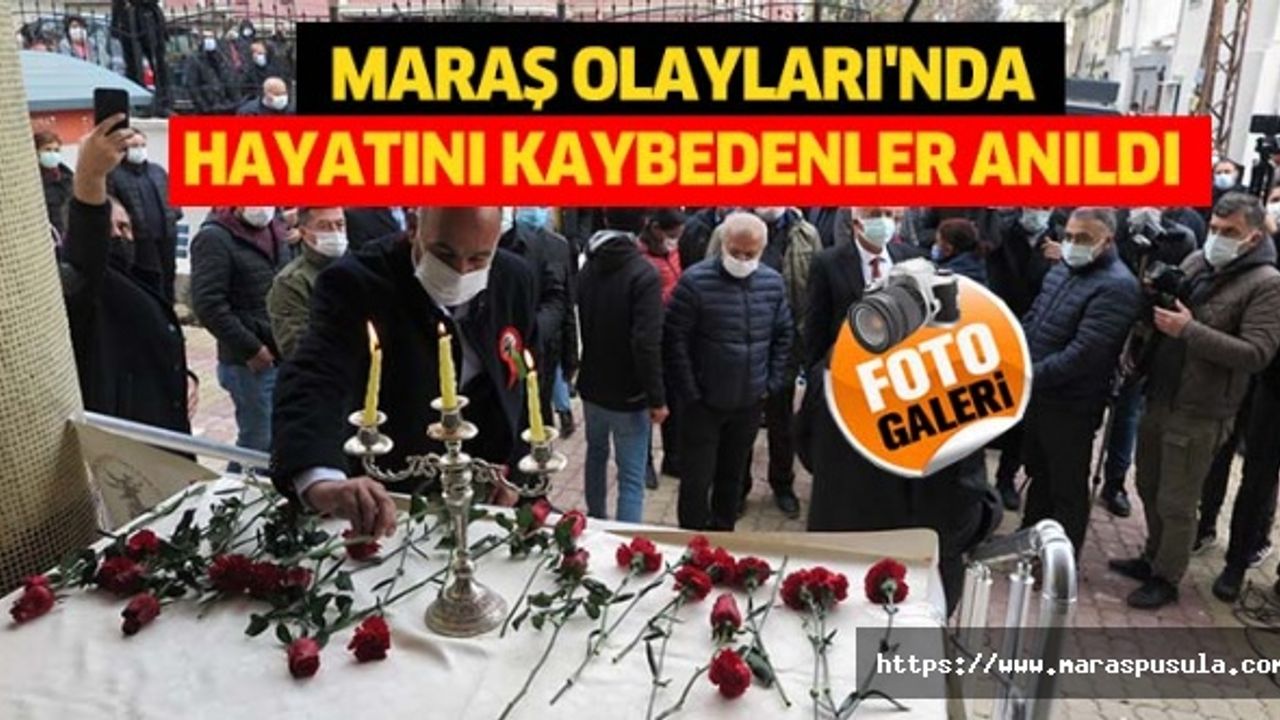 Maraş olayları'nda hayatını kaybedenler anıldı