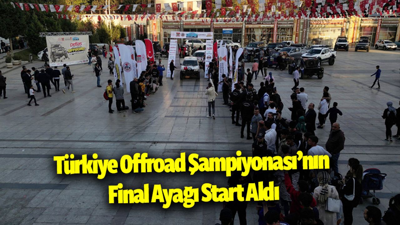 Türkiye Offroad Şampiyonası’nın Final Ayağı Start Aldı