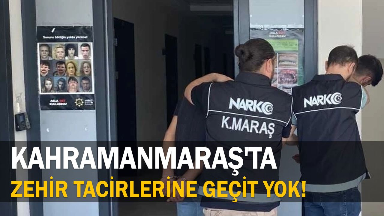 Kahramanmaraş'taki uyuşturucu operasyonunda 2 zanlı daha tutuklandı
