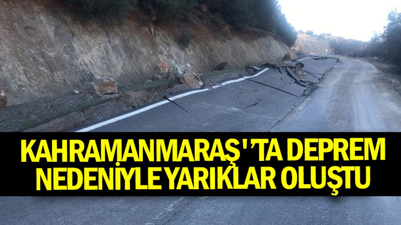 Kahramanmaraş'ın Türkoğlu ilçesinde deprem nedeniyle yarıklar oluştu