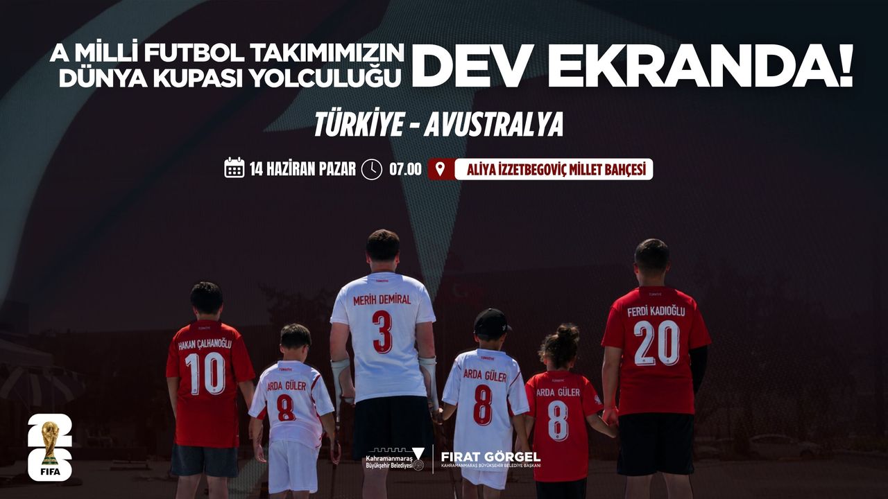 Kahramanmaraş, A Milli Takım'ın Dünya Kupası heyecanını dev 