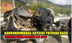 Kahramanmaraş-Kayseri kara yolunda kaza! Hurdaya dönen araçtan sağ çıktı