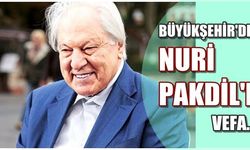 Büyükşehir'den Kahramanmaraş'ın Devrimci Yazarı Nuri Pakdil'e Vefa!