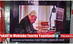 Nuri Pakdil’in Mektubu K.Maraş 6. Kitap ve Kültür Fuarı’nda yayınlandı
