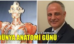 Salih Murat Akkın'dan Dünya Anatomi Günü mesajı