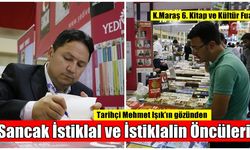 Tarihçi Mehmet Işık’ın gözünden, Sancak İstiklal ve İstiklalin Öncüleri!