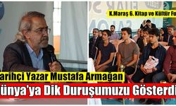 Yazar Mustafa Armağan, Dünya’ya Dik Duruşumuzu Gösterdik!