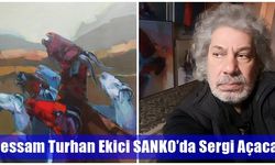 Ressam Turhan Ekici SANKO’da Sergi Açacak