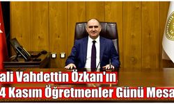 Vali Vahdettin Özkan'ın 24 Kasım Öğretmenler Günü Mesajı
