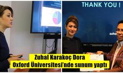 Zuhal Karakoç Dora, Oxford Üniversitesi’nde sunum yaptı