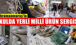 Kahramanmaraş'ta özel bir eğitim kurumunda yerli milli ürün sergisi