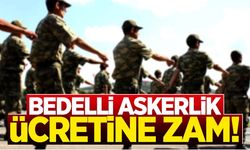 Bedelli Askerlik Ücreti Zamlandı