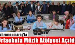 Kahramanmaraş'ta ortaokula müzik atölyesi açıldı!