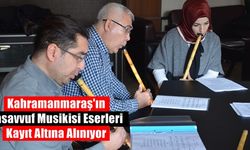 Kahramanmaraş'ın Tasavvuf Musikisi Eserleri Kayıt Altına Alınıyor