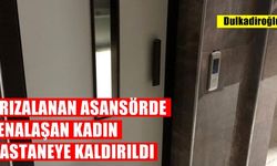 Kahramanmaraş’ta Arızalanan Asansörde Fenalaşan Kadın Hastaneye Kaldırıldı