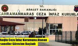 Türkoğlu Ceza İnfaz Kurumuna Atanan Personeller Görevine Başladı