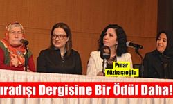 Sıradışı Dergisi Kurucusu Pınar Yüzbaşıoğlu'na Kadın Girişimci Ödülü