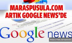 Maraspusula, artık Google News’de