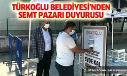 Türkoğlu Belediyesi’nden semt pazarı duyurusu