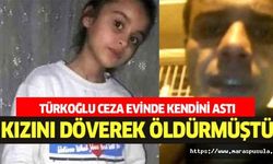Türkiye’nin konuştuğu cani baba Türkoğlu cezaevinde kendini astı