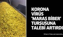Korona virüs ‘Maraş biber’ turşusuna talebi artırdı