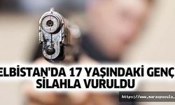 Elbistan'da 17 yaşındaki genç silahla vuruldu
