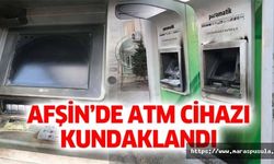 Afşin’de ATM cihazı kundaklandı
