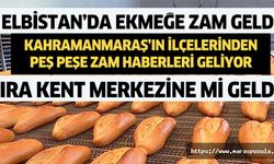 Elbistan’da ekmeğe zam geldi