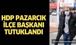 HDP Pazarcık ilçe başkanı tutuklandı