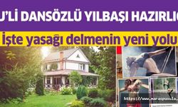 DJ’li dansözlü yılbaşı hazırlığı, İşte yasağı delmenin yeni yolu