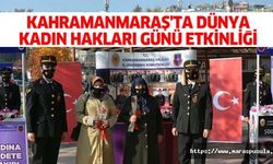 Kahramanmaraş'ta dünya kadın hakları günü etkinliği