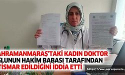 Kahramanmaraş’taki kadın doktor, oğlunun hakim babası tarafından istismar edildiğini iddia etti