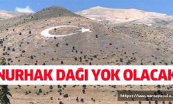 Nurhak dağı yok olacak