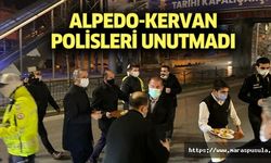 Alpedo-Kervan polisleri unutmadı