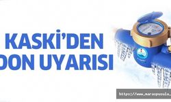 KASKİ’den don uyarısı