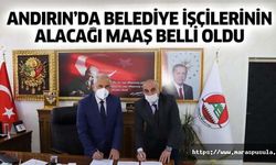 Andırın’da belediye işçilerinin alacağı maaş belli oldu