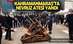 Kahramanmaraş’ta nevruz ateşi yandı