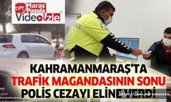 Kahramanmaraş’ta trafik magandasının sonu, Polis cezayı eline verdi