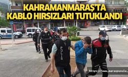 Kahramanmaraş’ta kablo hırsızları tutuklandı