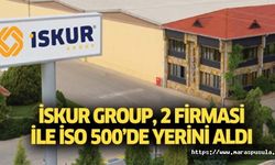 İskur Group, 2 Firmasi İle İSO 500’de Yerini Aldı