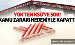 YÖK’ten Kahramanmaraş Sütçü İmam Üniversitesine şok, Kamu zararı nedeniyle kapattı