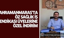 Kahramanmaraş’ta Öz Sağlık İş Sendikası üyelerine özel indirim