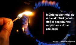 Müjde cepleri ısıtacak, Türkiye'nin yıllık doğal gaz faturası 6 milyar dolar azalabilir